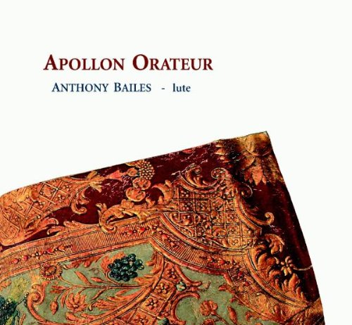 "CD cover with ornate, gold-embellished fabric and text 'Gaultier Apollon Orateur Anthony Bailes lute'."
