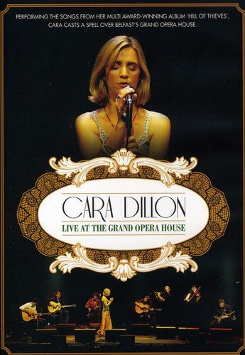DVD cover for Cara Dillon's "Live At The Grand Opera House" concert.