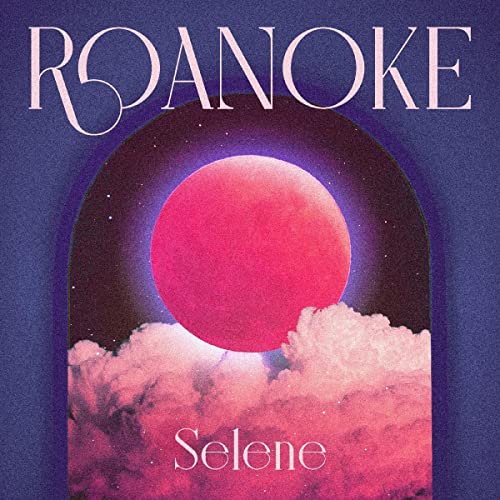 Album cover for Roanoke’s “Selene + Juna” featuring a pink moon and clouds.