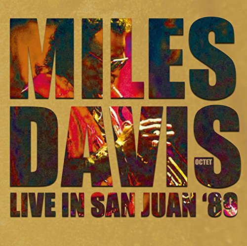 CD cover for Miles Davis Octetâs âLive In San Juan â89â with bold text.