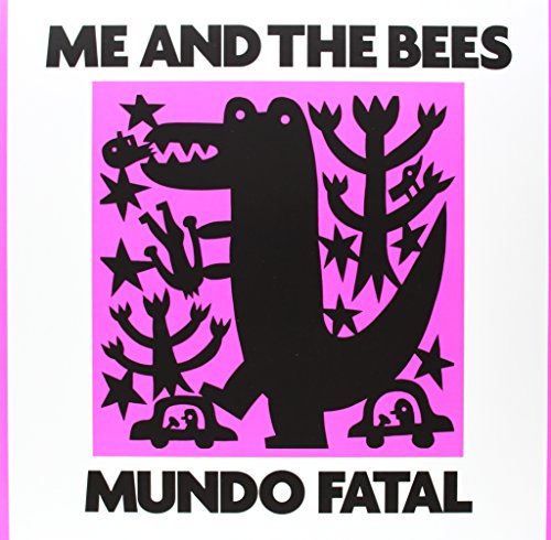 Album cover for "Me And The Bees - Mundo Fatal" with black animal illustration.