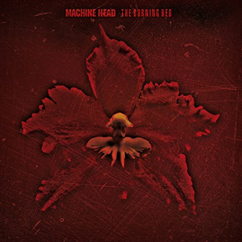 "Red album cover with a flower and text 'Machine Head - The Burning Red'."
