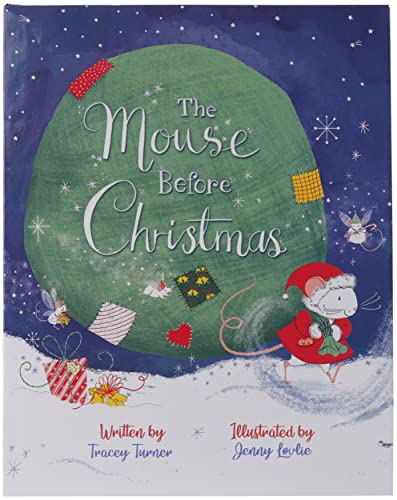 The Mouse Before Christmas - A Twist on Clement Clark Moore's Iconic Poem