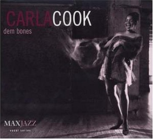 CD cover for Carla Cook’s “Dem Bones” featuring a blurred dancer.
