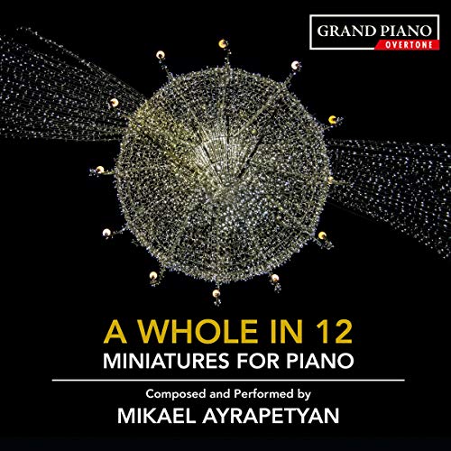 CD cover for Mikael Ayrapetyan’s “A Whole In 12” piano miniatures.