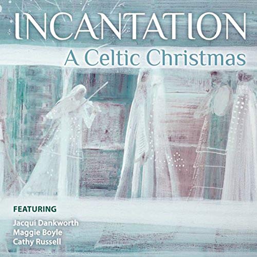 CD cover: “Incantation - A Celtic Christmas” with ghostly figures.