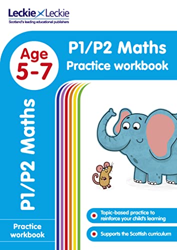 P1/P2 Maths Practice Workbook: Extra Practice for CfE Primary School English (Leckie Primary Success)