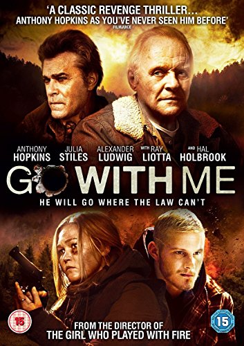 DVD cover for "Go With Me" featuring Anthony Hopkins, Julia Stiles, and Ray Liotta.