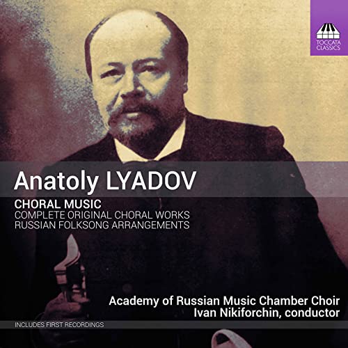 CD cover featuring a portrait of composer Anatoly Lyadov and text details.