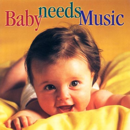 Album cover with a baby lying on a yellow blanket, text "Baby needs Music" above.