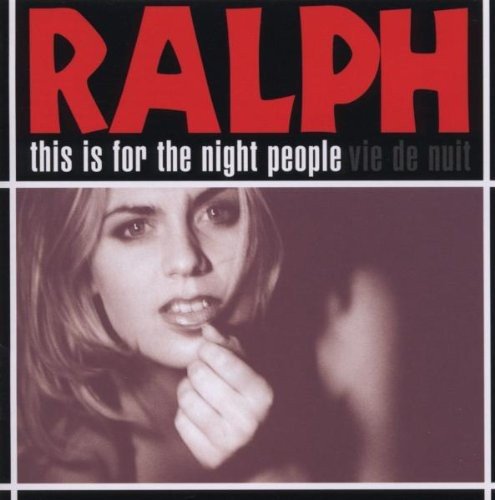 Album cover with a woman biting her finger, titled "Ralph - This Is for the Night People".