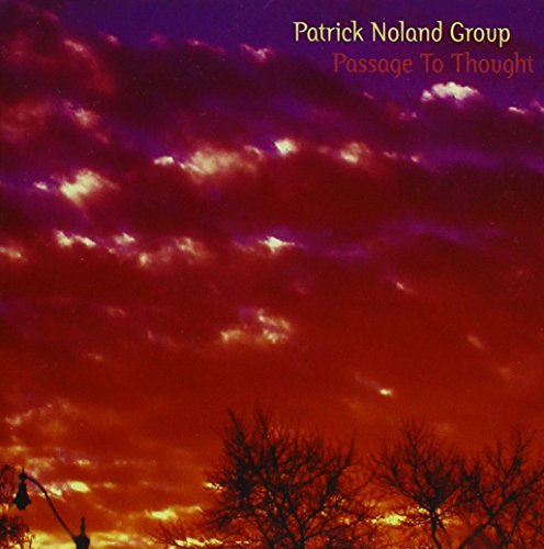 "Album cover with red and purple sky, silhouetted trees, and text 'Patrick Noland Group Passage To Thought'."