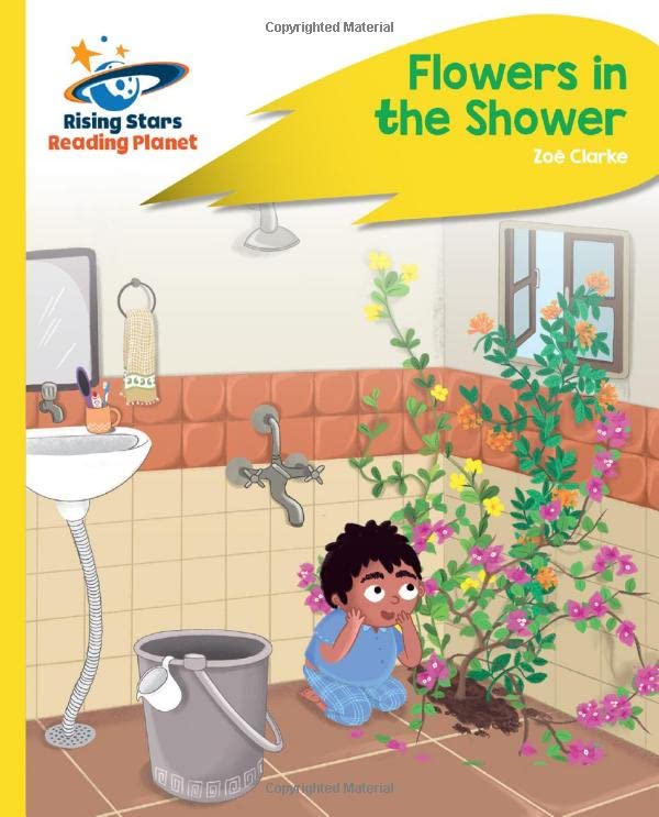 Reading Planet - Flowers in the Shower - Yellow Plus: Rocket Phonics