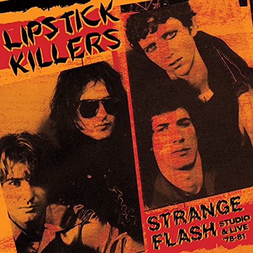 Album cover for Lipstick Killers’ “Strange Flash” featuring four band members.
