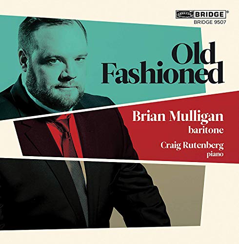 CD cover featuring baritone Brian Mulligan in a suit, with text "Old Fashioned".