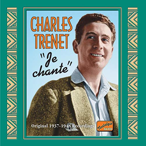 CD cover for Charles Trenet’s “Je Chante” featuring a portrait of the singer.