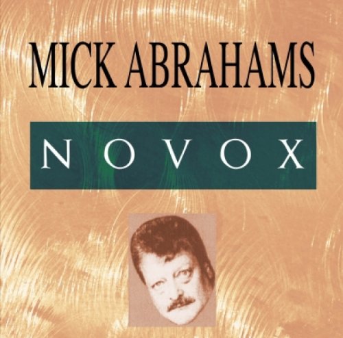 CD cover for Mick Abrahams’ “Novox” featuring a portrait and text.