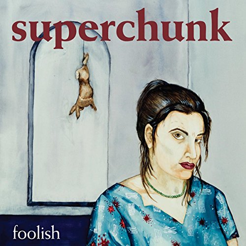 Album cover for Superchunk’s “Foolish” featuring a woman and hanging rabbit.