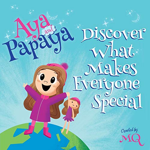 AYA and PAPAYA Discover What Makes Everyone Special (Aya & Papaya 3)