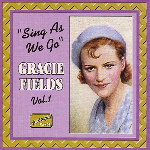 CD cover for Gracie Fields’ “Sing As We Go” featuring her portrait.