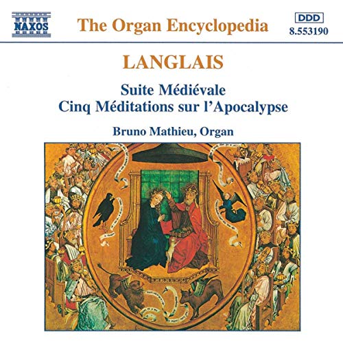 CD cover for Bruno Mathieu’s “Langlais - Organ Works” featuring medieval art.