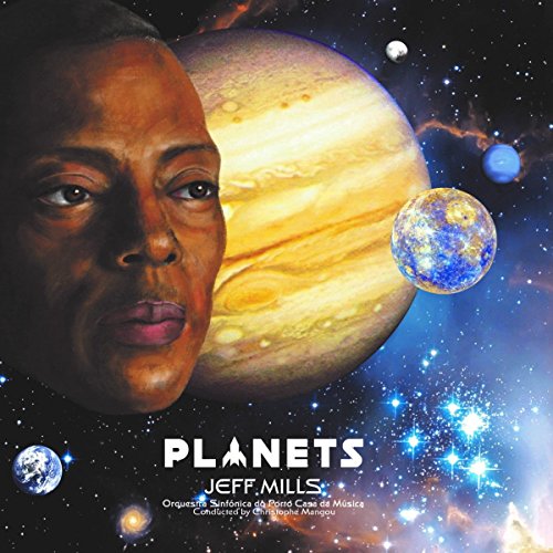 Album cover with Jeff Mills' portrait and planets in outer space.