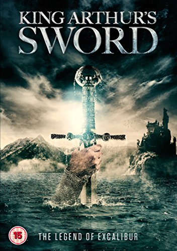 DVD cover for "King Arthur's Sword" featuring a hand holding Excalibur.