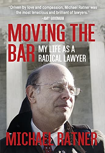 Moving the Bar: My Life as a Radical Lawyer