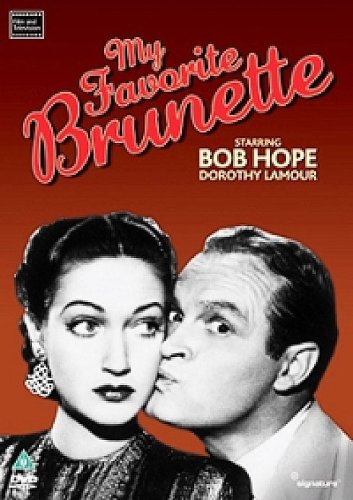 DVD cover for "My Favorite Brunette" starring Bob Hope and Dorothy Lamour.