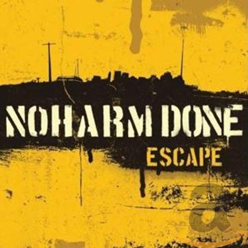 CD cover for “No Harm Done - Escape” with a distressed, yellow and black design.