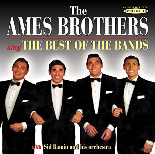 CD cover featuring The Ames Brothers in tuxedos, smiling at the viewer.