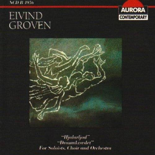 CD cover for Eivind Groven’s choral and orchestral works, featuring abstract art.