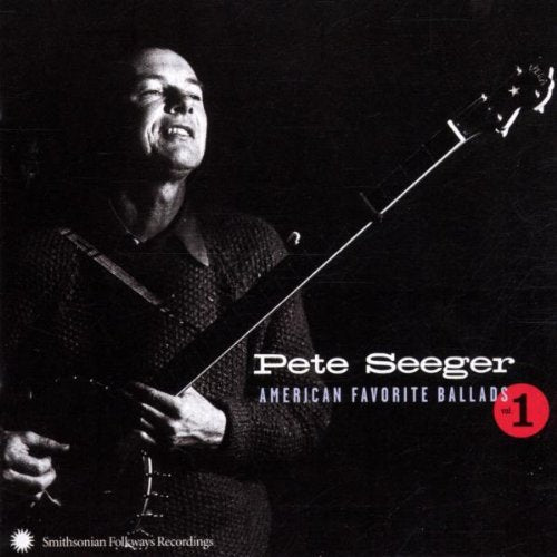 Black and white album cover featuring Pete Seeger holding a banjo, with text and logos.