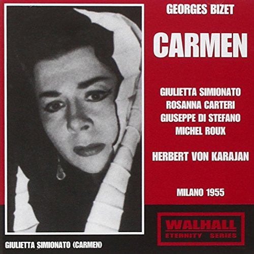 CD cover for Bizet’s “Carmen” featuring Giulietta Simionato in black and white.