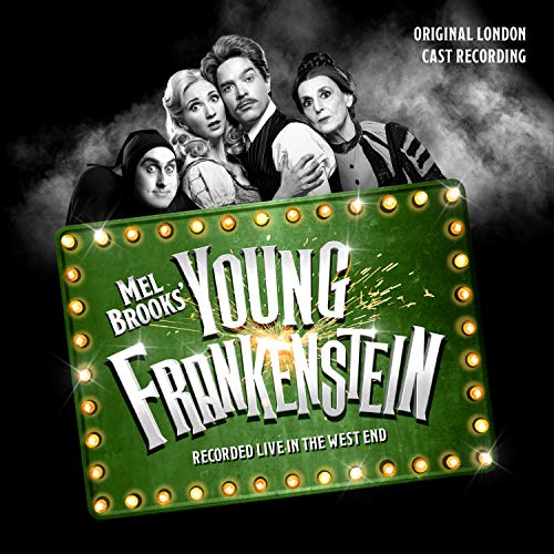 Four actors posing behind a green marquee sign for the musical Young Frankenstein.