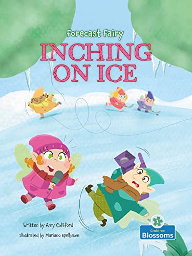 Inching on Ice (Forecast Fairy)
