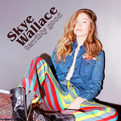 Album cover for Skye Wallace’s “Terribly Good” featuring a portrait of the artist.