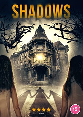 DVD cover for "Shadows" featuring a haunted house and two figures.