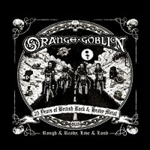 Black and white album cover for Orange Goblin’s “Rough & Ready, Live & Loud.”