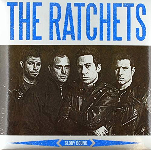 Album cover for The Ratchets’ “Glory Bound” featuring four men in leather jackets.