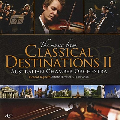 "CD cover with musicians, landmarks, and title 'Classical Destinations II' on a dark background."