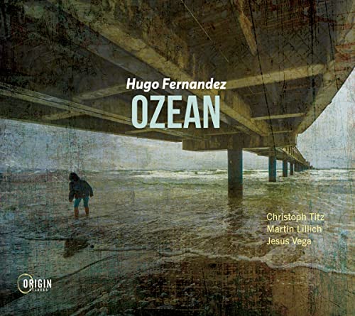 CD cover for Hugo Fernandez’s “Ozean” featuring a beach and bridge.