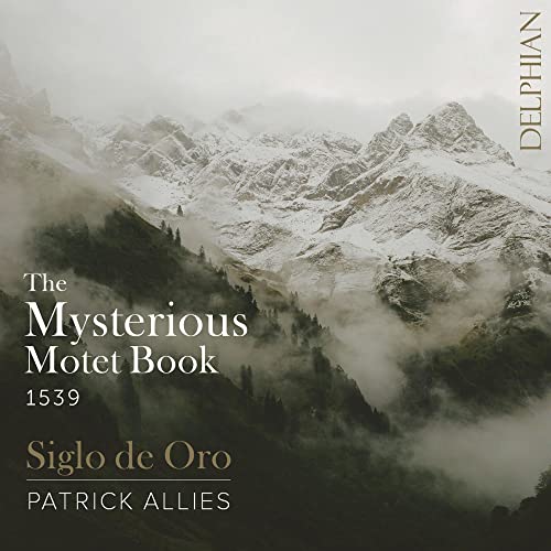 CD cover for “The Mysterious Motet Book of 1539” with mountain scene.