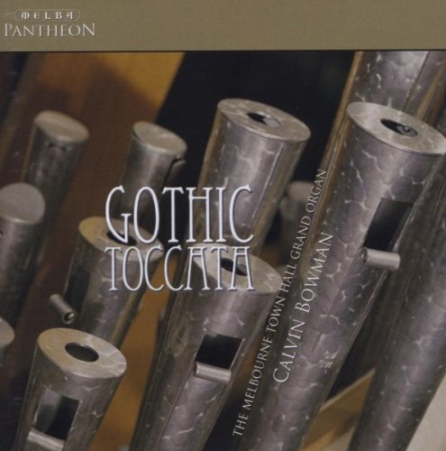 "CD cover featuring metal organ pipes with 'Gothic Toccata' text overlay."