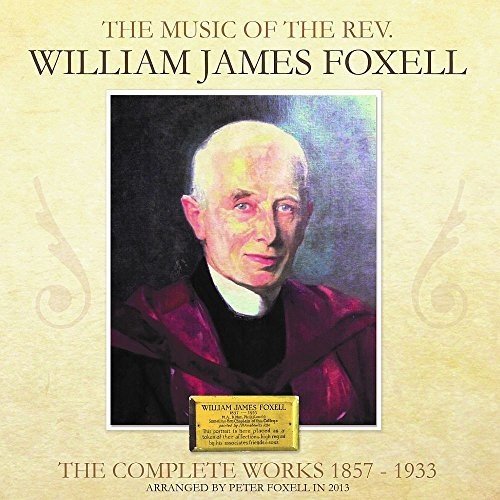 CD cover featuring a portrait of Reverend William James Foxell, 1857-1933.
