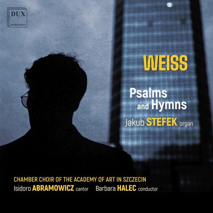 CD cover: silhouette, organ pipes, text “Weiss, Psalms and Hymns” and artist names.