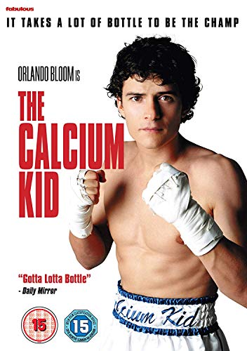 DVD cover of "The Calcium Kid" featuring Orlando Bloom as a shirtless boxer.