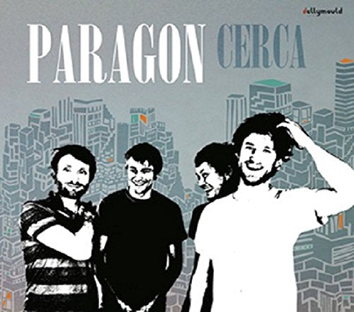 CD cover for Paragon's "Cerca" featuring four men against a city skyline.