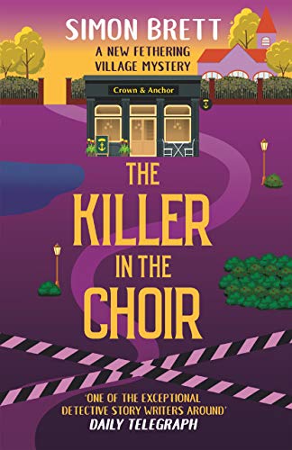 The Killer in the Choir: 19 (Fethering Village Mysteries, 19)