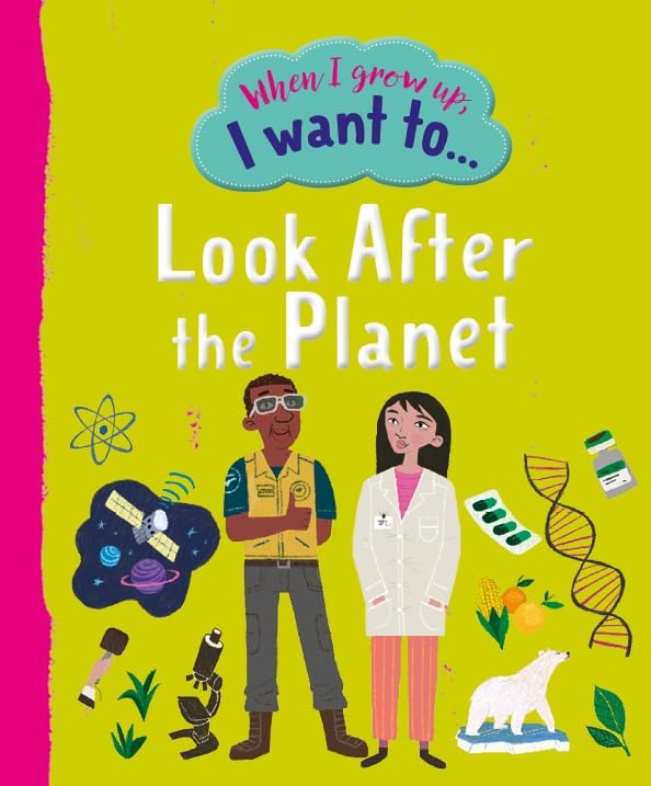 When I Grow Up I Want To Look After The Planet: 2